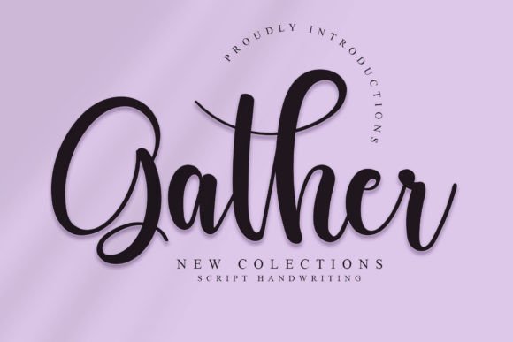Gather: A Stylish Script Font for Campaigns